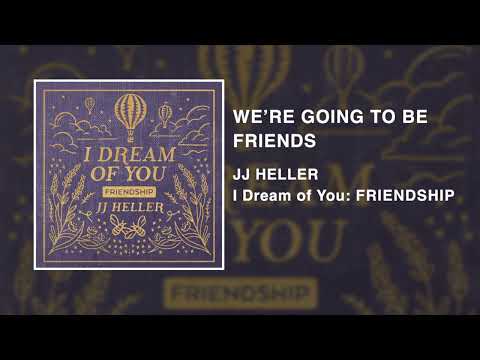 Thumbnail for We're Going To Be Friends video