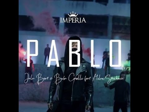 JALA BRAT X BUBA CORELLI X MILAN STANKOVIC - PABLO