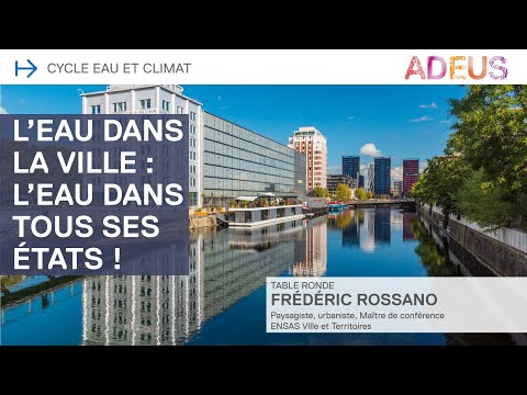 L’eau dans la ville : l’eau dans tous ses états