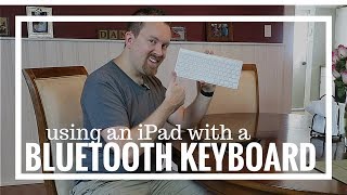 Tips on Using a Bluetooth Keyboard with an iPad | Life After Sight Loss
