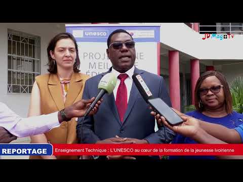 Enseignement Technique : L’UNESCO au cœur de la formation de la jeunesse ivoirienne