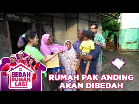 Pak Anding Dan Keluarga Terharu Rumahnya Akan Dibedah - Bedah Rumah Lagi