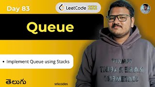 YouTube video 'Implement Queue Using Stacks | Leetcode 232 Explained in Telugu | O(1) | srkcodes'