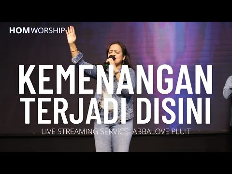 Kemenangan Terjadi disini - HOM Worship