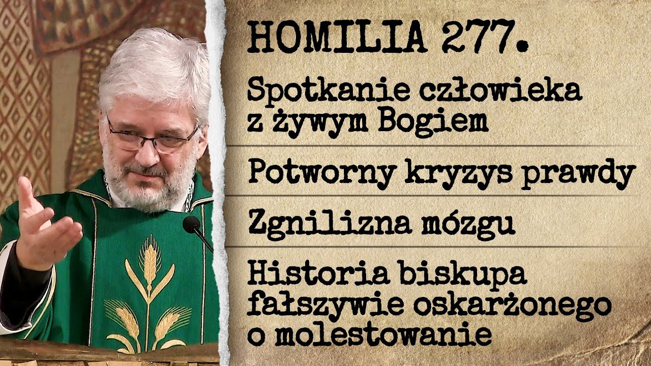 Ks. Robert Skrzypczak – homilia 277. Potworny kryzys wiary.Poznajcie prawdę a Prawda cię wyzwoli