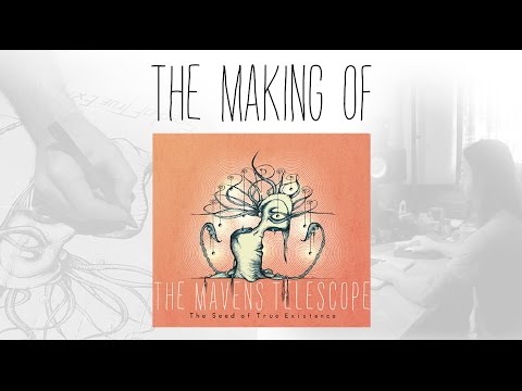 The Mavens Telescope - The Making Of the Seed.