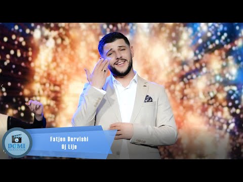 Fatjon Dervishi - Oj Lije (Offical Video 4K)