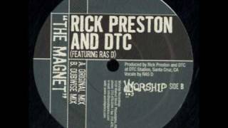 Rick Preston and DTC - The Magnet (Dubwise Mix)