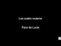 Los cuatro muleros (Paco de Lucía)