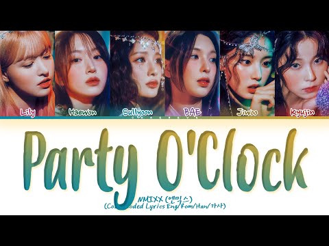 NMIXX Party O'Clock Lyrics (Color Coded Lyrics)