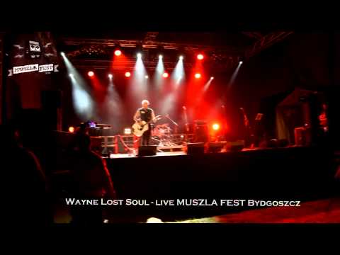 Wayne Lost Soul - live MUSZLA FEST 2015 Bydgoszcz