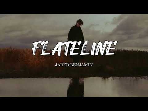 Jared Benjamin - Flatline ( Lyrics )