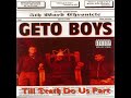 Geto Boys - It Ain't