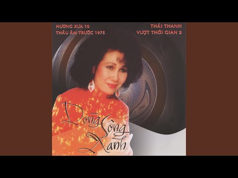 Thể hiện bởi Thái Thanh (trước 75)