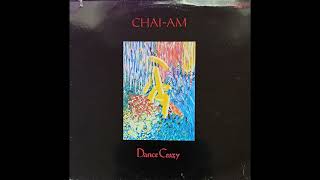 Chai-Am – Dance Crazy (Instrumental) 12", (1985, UK)