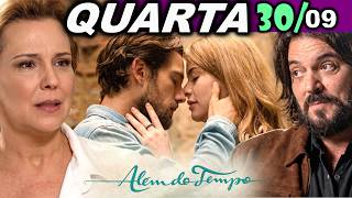 ALÉM DO TEMPO | 30/09 | QUARTA- CAPÍTULO COMPLETO - EDIÇÃO ESPECIAL - CAPÍTULO DE HOJE