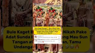 Download lagu 👉 Bule Nikah Adat Sunda Auto Bikin Ngakak 🤣 #shorts #viral #funny mp3
