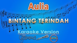 Download lagu Aulia - Bintang Terindah (Karaoke) | GMusic mp3