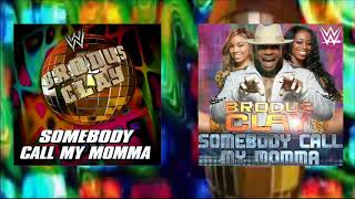 WWE: Somebody Call My Momma (Brodus Clay) by Jim Johnston - 2 DL