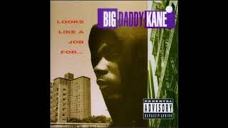Big Daddy Kane   10   Here Comes Kane, Scoob And Scrap