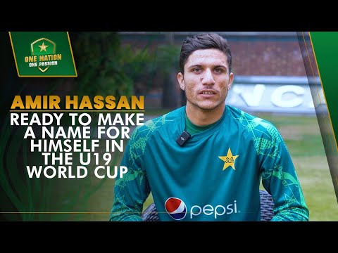 Amir Hassan ready to make a name for himself in the U19 World Cup | PCB | MA2A
