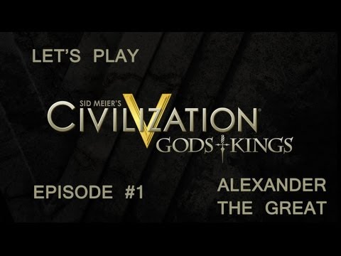 Let's Play Civilization V - Greek Civilization - Gods and Kings - Episode 1