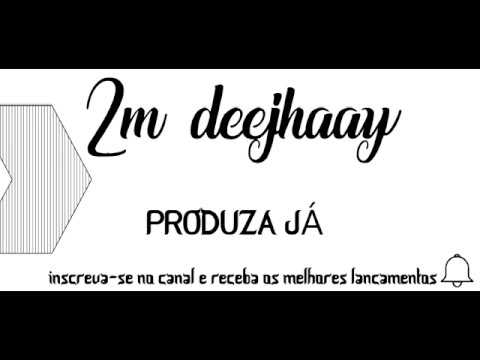 MC Capelinha - O Papai Tá Forte Hoje (2M Deejhaayy)