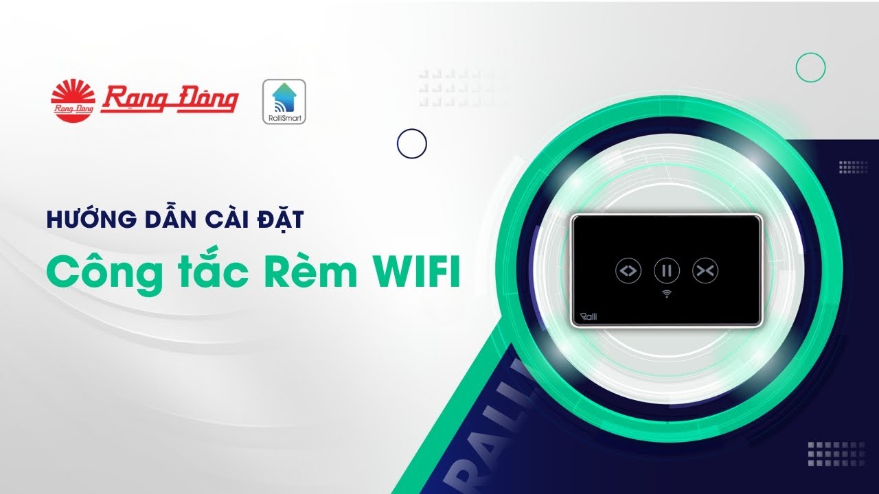 Hướng dẫn sử dụng Công tắc Rèm WIFI