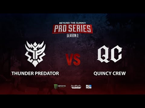 Thunder Predator vs Quincy Crew, BTS Pro Series Season 2: Americas, bo2, game 1 [Mila]