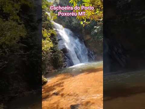 CACHOEIRA DO PORTO  -  POXORÉU MT