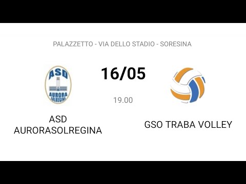 ASD AURORASOLREGINA vs. GSO TRABA VOLLEY
