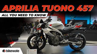 Aprilia Tuono 457 Revealed at EICMA 2024 | All You Need To Know | BikeWale