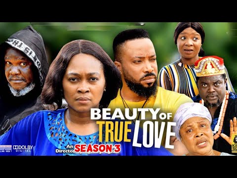 BEAUTY OF TRUE LOVE SEASON 3- (New Trending Blockbuster Movie) Frederick Leonard 2022 Nigerian Movie