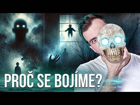 Proč se Bojíme a Jak Strach Překonat