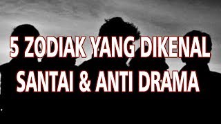 5 Zodiak Ini Dikenal Santai & Paling Anti dengan Drama, dari Capricorn hingga Virgo