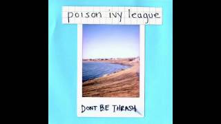 Poison Ivy League - It's Like A Dance Song