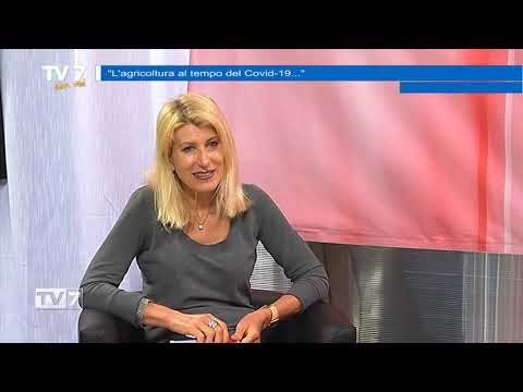 Tv7 con Voi del 7/5/2020 - Agricoltura al tempo del covid-19 (1 di 3)