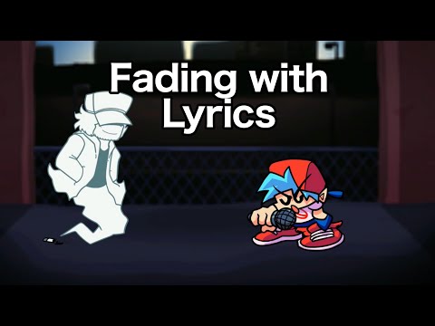 Fading with Lyrics