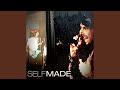 Self Made