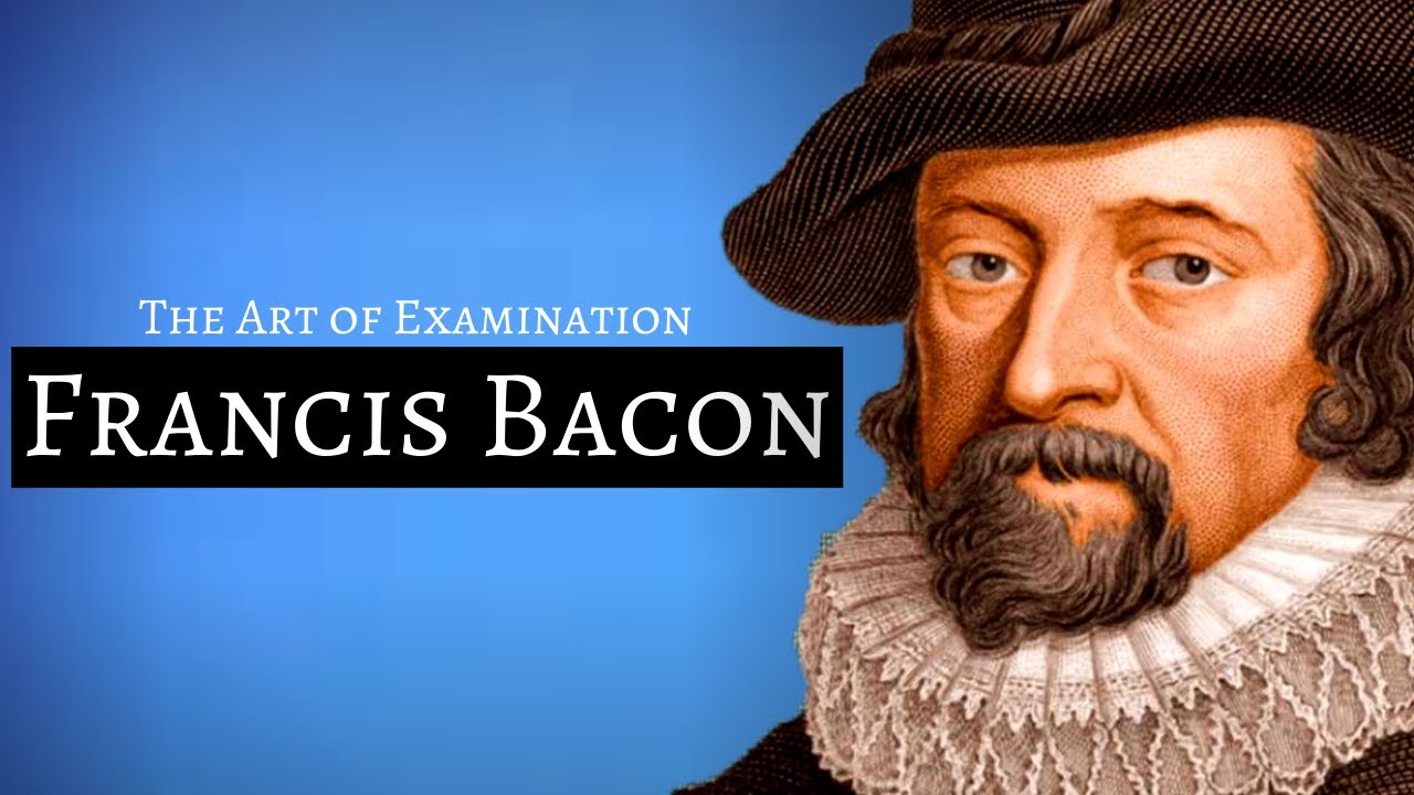The Philosophy Of Sir Francis Bacon