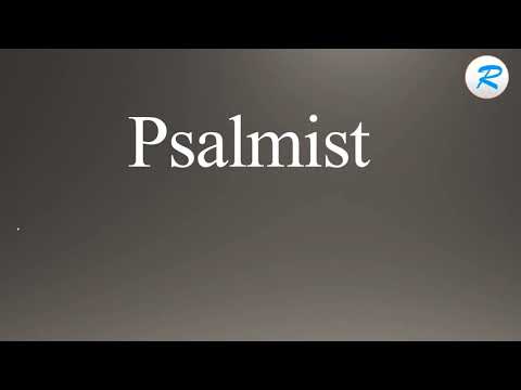 How to pronounce Psalmist