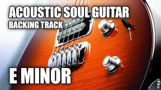 Acoustic Soul Guitar Backing Track In E Minor
