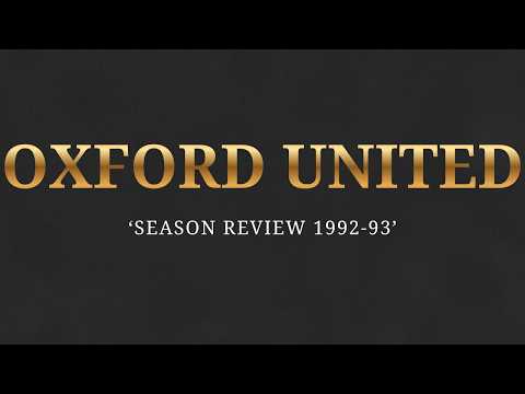 OXFORD UNITED - Season Review 1992-93 [VHS Video]
