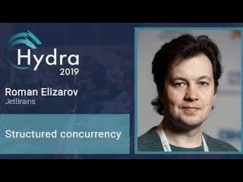 Roman Elizarov — Structured concurrency