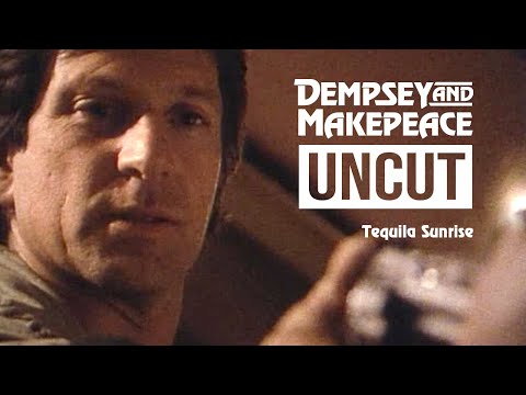 Dempsey and Makepeace Uncut - S2E5 Tequila Sunrise