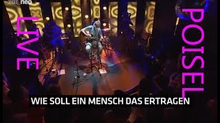 LIVE - Wie soll ein Mensch das ertragen - Philipp Poisel