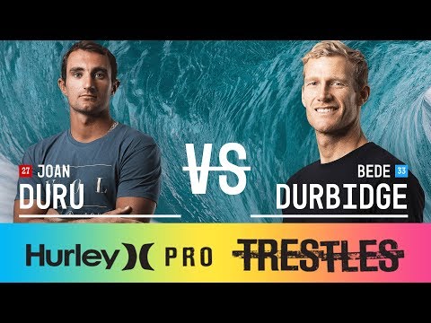 Joan Duru vs. Bede Durbidge - Round Three, Heat 11 - Hurley Pro at Trestles 2017