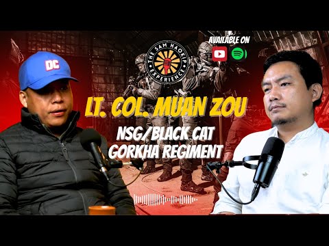 Sam Haokip Experience #17 - Lt. Col. Muan Zou