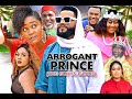 ARROGANT PRINCE SEASON 3 - (New Movie) CHIZZY ALICHI   2020 Latest Nigerian Nollywood Movie