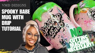 SPOOKY BABE GLITTER MUG - No cutting machine necessary! #halloween #spookyseason